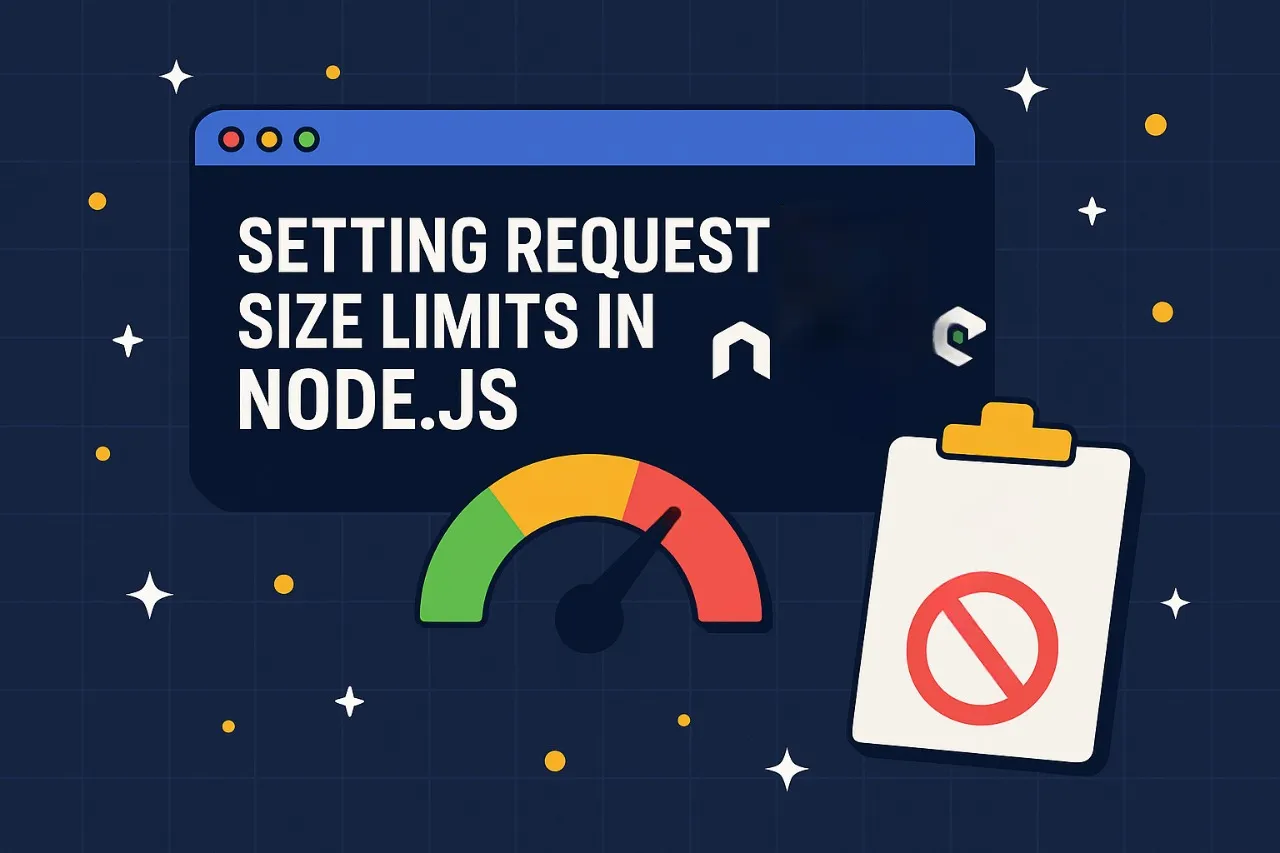 Protect Your Node.js App by Limiting Request Size